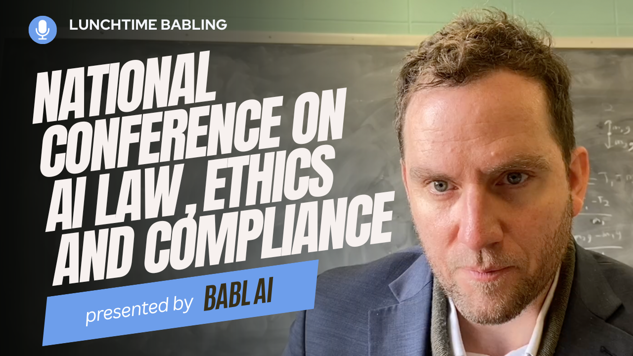 National Conference on AI Law, Ethics, and Compliance