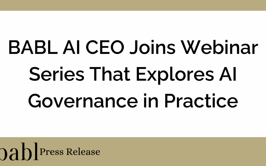 BABL AI CEO Joins Webinar Series That Explores AI Governance in Practice