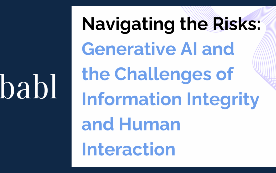 Navigating the Risks: Generative AI and the Challenges of Information Integrity and Human Interaction