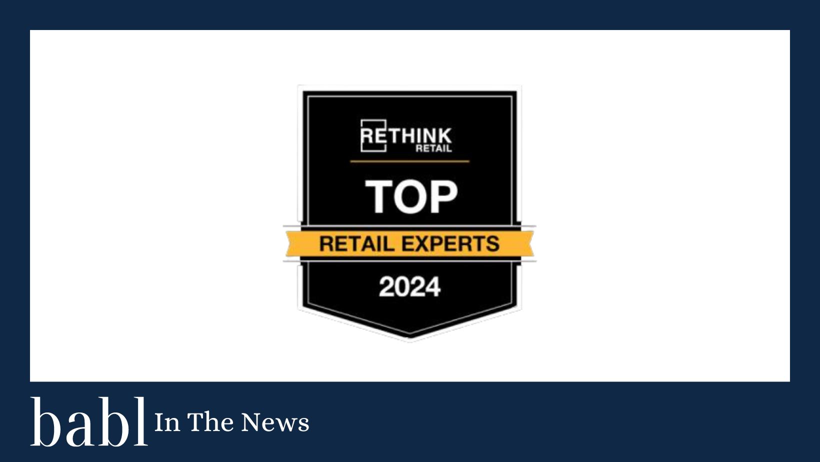 BABL AI CEO Recognized by ReThink Retail as Lead in AI Ethics and Compliance