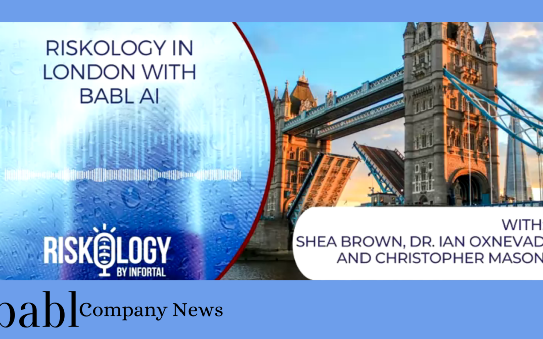 BABL AI’s Shea Brown Featured on Riskology by Infortal™ Podcast at GRC #RISK Conference in London