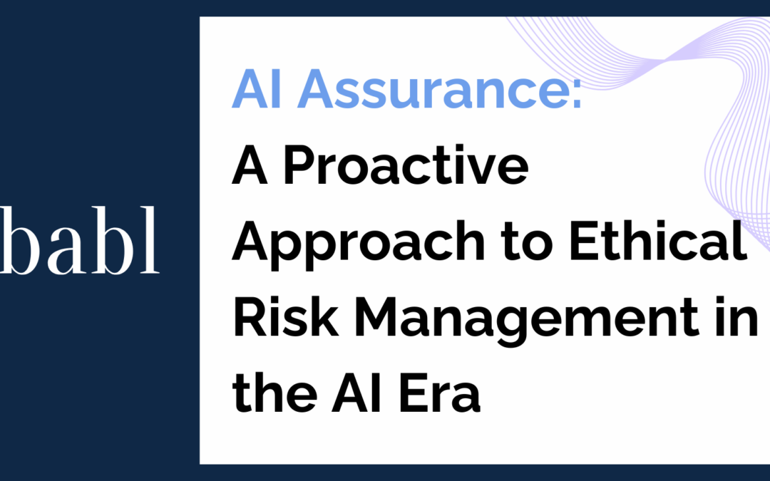 AI Assurance: A Proactive Approach to Ethical Risk Management in the AI Era