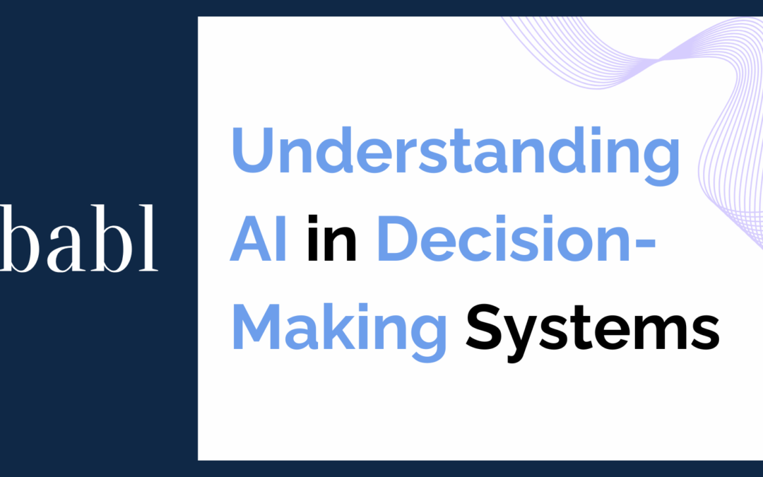 Understanding AI in Decision-Making Systems