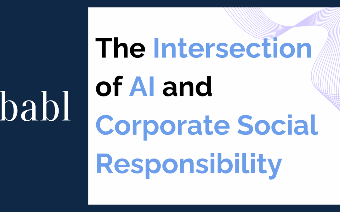 The Intersection of AI and Corporate Social Responsibility