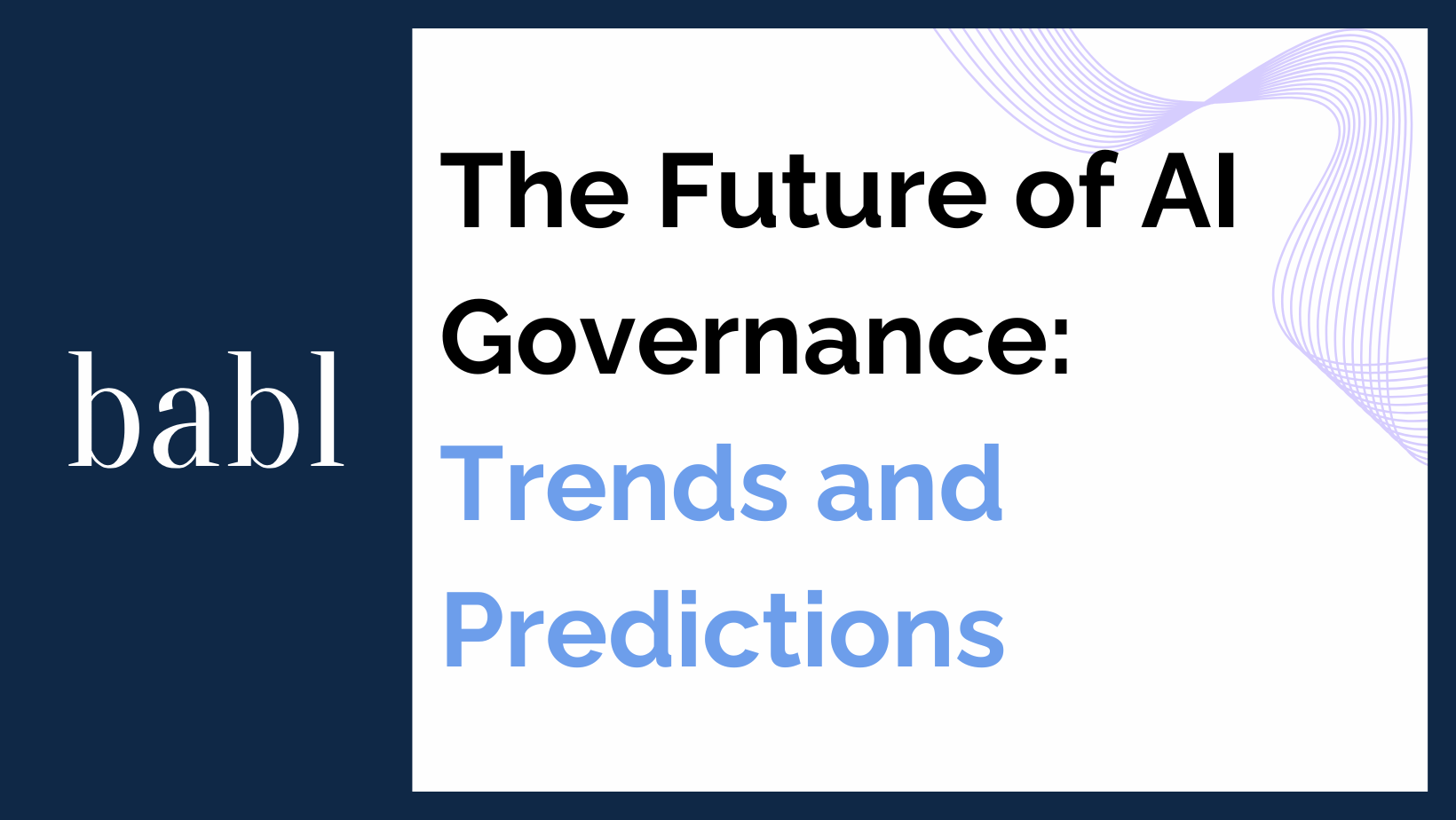 The Future of AI Governance: Trends and Predictions