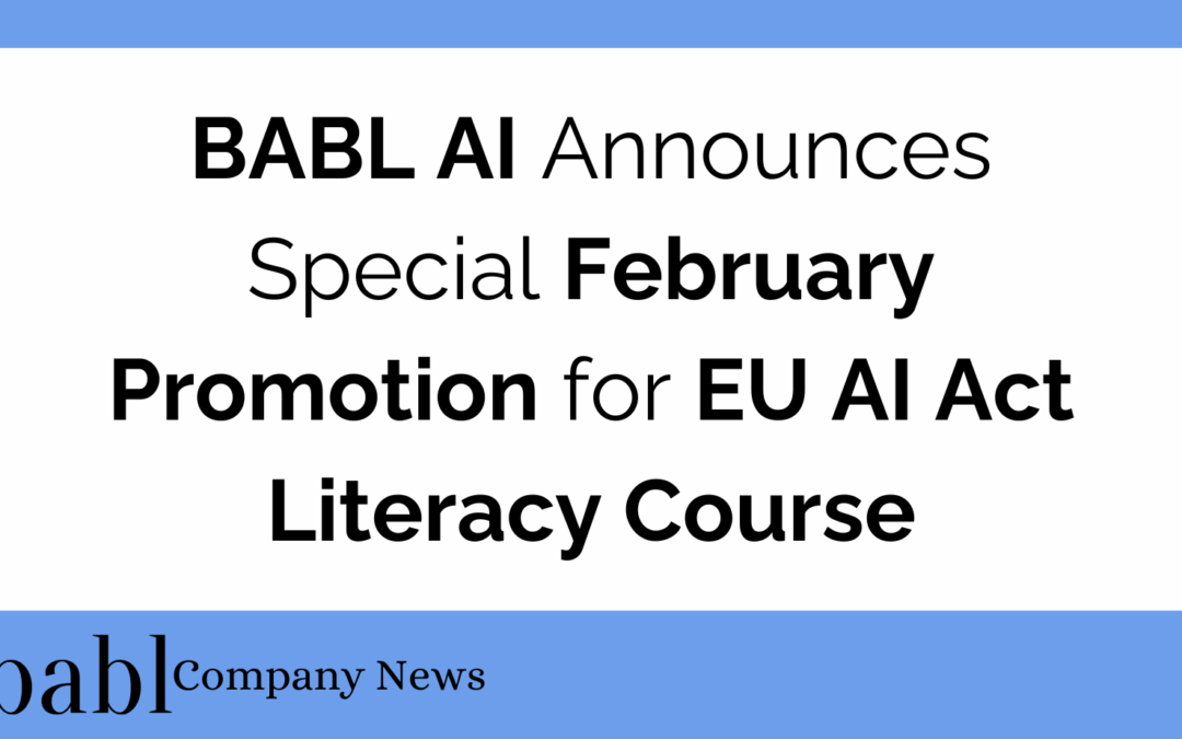 BABL AI Announces Special February Promotion for EU AI Act Literacy Course