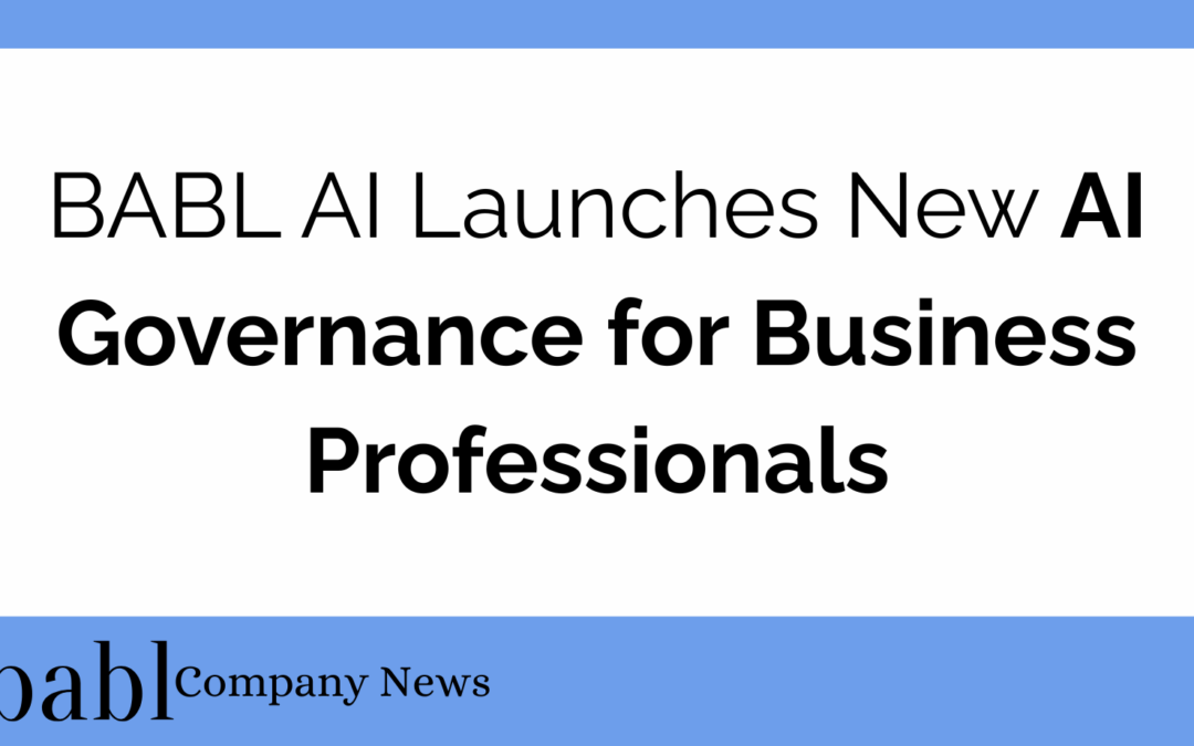 BABL AI Launches New AI Governance for Business Professionals, Now Available for Early Bird Enrollment