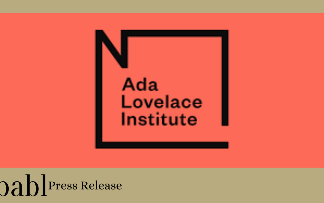 BABL AI Recognized by Ada Lovelace Institute as a Key Voice in Shaping the Future of AI Assurance