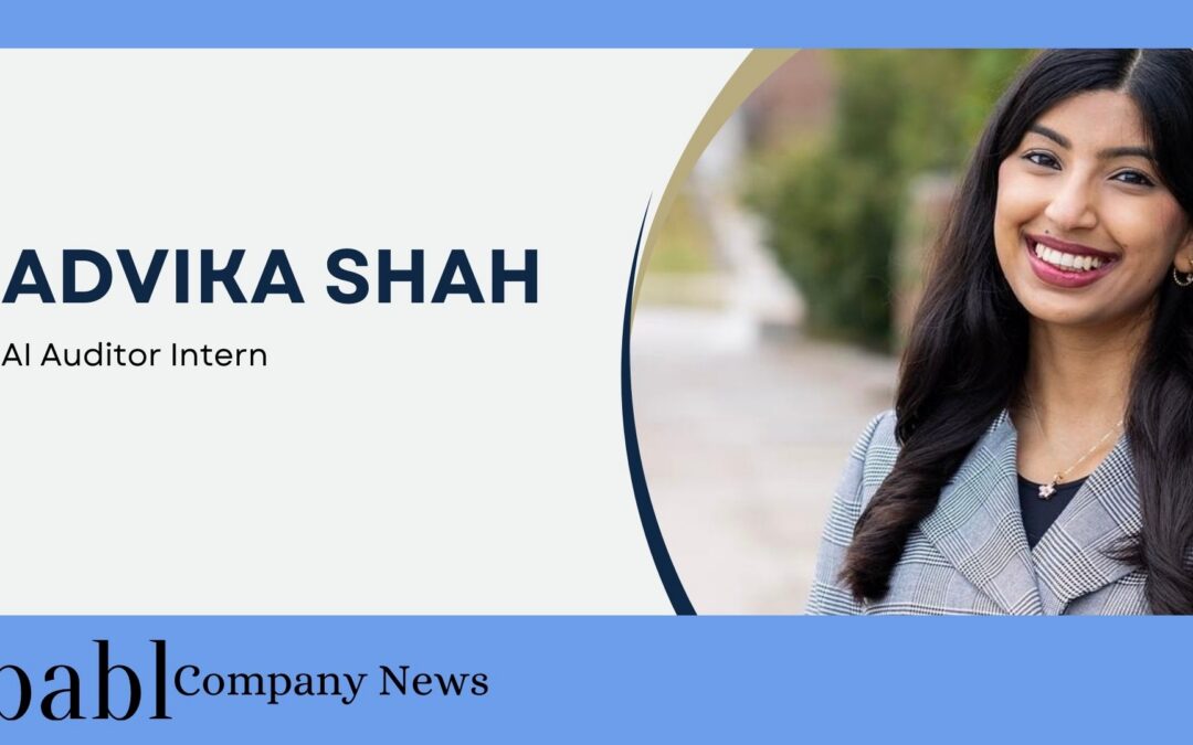 Advika Shah Joins BABL AI Team as Our Newest AI Auditor Intern
